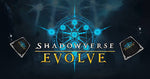 Shadowverse Evolve Tournament @ AGC - 6 May, 5pm